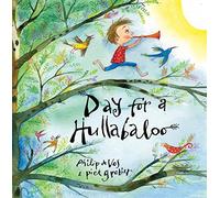Day for a hullabaloo