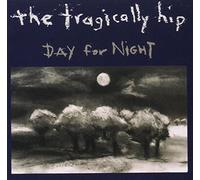 Day For Night by Tragically Hip (2006-08-08)