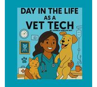 Day in the Life as a Vet Tech : A Coloring Book