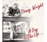 Day in the Life By Danny Wright (1994-02-01)