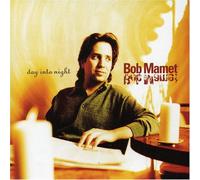 Day Into Night by Mamet, Bob (1995) Audio CD