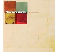 Day Like This by New York Voices (2014-06-24)