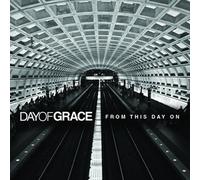 Day of Grace - From This Day On