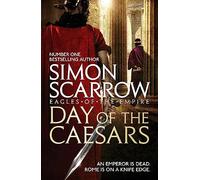 Day of the Caesars (Eagles of the Empire 16) (Paperback) Book - Simon Scarrow