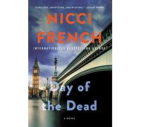 Day of the Dead: 8 (Frieda Klein Novel)