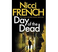 Day of the Dead: A Frieda Klein Novel (8)