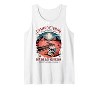 Day of The Dead Eternal Road - Dia de Los Muertos Tank Top