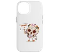 DAY OF THE DEAD REMEMBER ME SUGAR SKULL LOS MUERTOS Case for iPhone 14