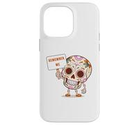 DAY OF THE DEAD REMEMBER ME SUGAR SKULL LOS MUERTOS Case for iPhone 14 Pro Max