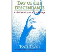Day of the Descendants: A thriller without evil or killings