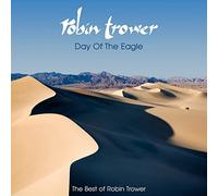 Robin Trower - Day Of The Eagle (The Best Of Robin Trower)