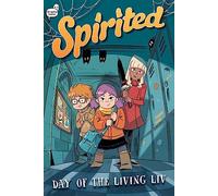Day of the Living LIV: 1 (Spirited)