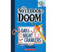Day of the Night Crawlers: 02 (Notebook of Doom)