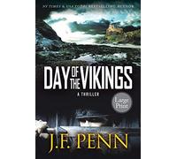Day of the Vikings: 5 (ARKANE Large Print Thrillers)