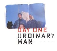 DAY ONE - Ordinary Man