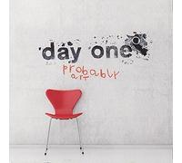 Day One - Probably Art