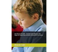 Day Planner for Kids - Sky Blue Daily Planner | 100 Pages for Organizing Schedule, Homework & Activities