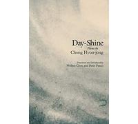 Day-Shine: Poems: 94 (Cornell East Asia)