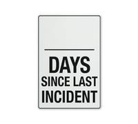 Day Since Last Incident Warning Sign, 12x8inch Reflective Aluminum Sign