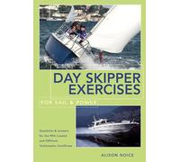 Day Skipper Exercises for Sail and Power