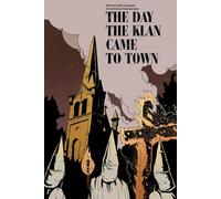 Day the Klan came to Town, The