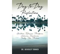 Day to Day Reflections: Galatians, Ephesians, Philippians, Colossians, Thessalonians, Timothy, Titus, Philemon