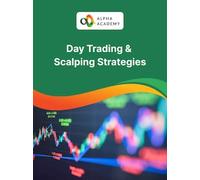Day Trading & Scalping Strategies - Alpha Academy Key - GLOBAL