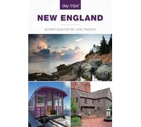 Day Trips® New England: Getaway Ideas For The Local Traveler, 4th Edition (Day Trips Series)