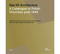 Day-VII Architecture: A Catalogue of Polish Churches Post 1945 (Basics)
