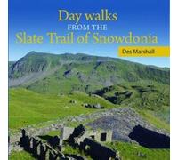 Day Walks from the Slate Trail of Snowdonia