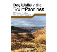 Day Walks in the South Pennines : 20 routes in West Yorkshire and beyond