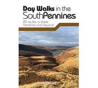 Day Walks in the South Pennines: 20 routes in West Yorkshire and beyond (Day Walks)