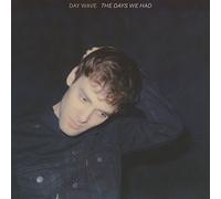 DAY WAVE - The Days We Had [VINYL]