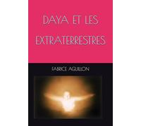 DAYA ET LES EXTRATERRESTRES