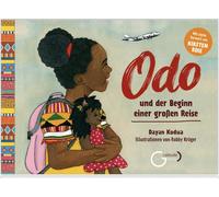 Dayan Kodua Robby Krüger Odo und der Beginn einer großen Reise. (Hardback)