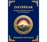 Daybreak: Awakening to Freedom and Truth (Large Print Deluxe Hardcover Edition For Easy Reading): 36 (Library of Alexandria)