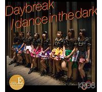 Daybreak/dance in the dark(Type-E)