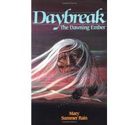 Daybreak: The Dawning Ember (No-Eyes Series)
