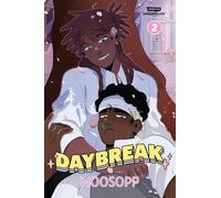 Daybreak, Vol. 2: A Webtoon Unscrolled Graphic Novel