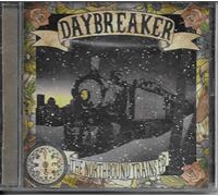 Daybreaker - Northbound Trains