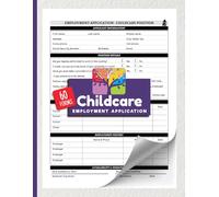 Daycare Employment Application: Staff Hiring Forms for Preschool, In-Home Daycare & Childcare Centers | 120 Single-Sided Pages
