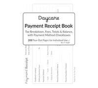 Daycare Payment Receipt Book A5 | Childcare Tuition Receipts with Tax Breakdown | 204 Tear-Out Pages: Track Payments, Fees, Tax & Balances Easily | ... Centers, Babysitters & Home Daycares