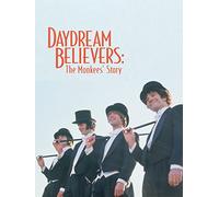 Daydream Believers: The Monkees Story
