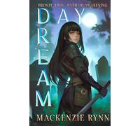 DayDream: Bronze Two: Path Of Awakening