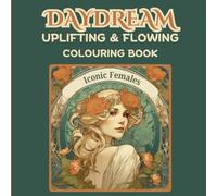 Daydream: Colouring Book for Adults, featuring women in an Art Nouveau style for Relaxation