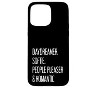 DAYDREAMER, SOFTIE, PEOPLE PLEASER & ROMANTIC Case for iPhone 15 Pro Max