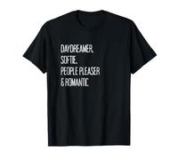 Daydreamer, Softie, People Pleaser & Romantic T-Shirt