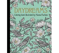 Daydreams Coloring Book (Daydream Coloring Series): Originally Published in Sweden as Dagdrömmar (Hanna Karlzon)