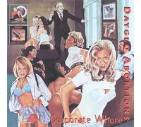 Dayglo Abortions - Corporate Whores