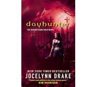 Dayhunter: The Second Dark Days Novel: 2 (Dark Days Series, 2)